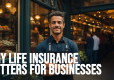 LIFE-Why Life Insurance Matters for Businesses